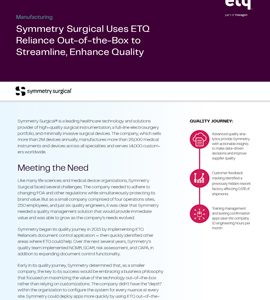 Symmetry Surgical Uses ETQ Reliance Out-of-the-Box to Streamline, Enhance Quality