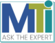 MTI Ask the Expert