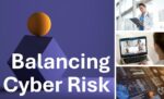 Balancing Cyber Risk